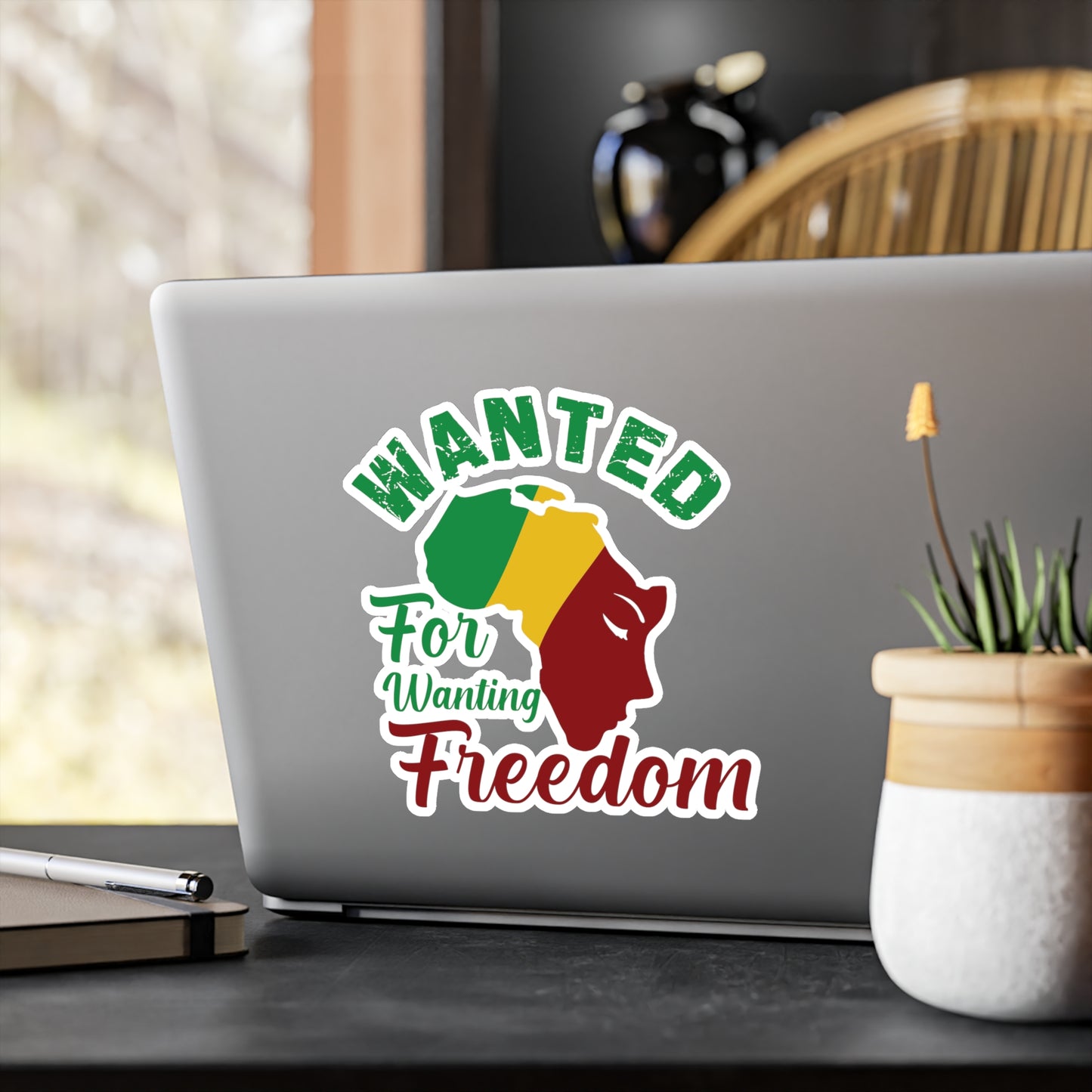 Wanted for Wanting Freedom Kiss-Cut Vinyl Decals