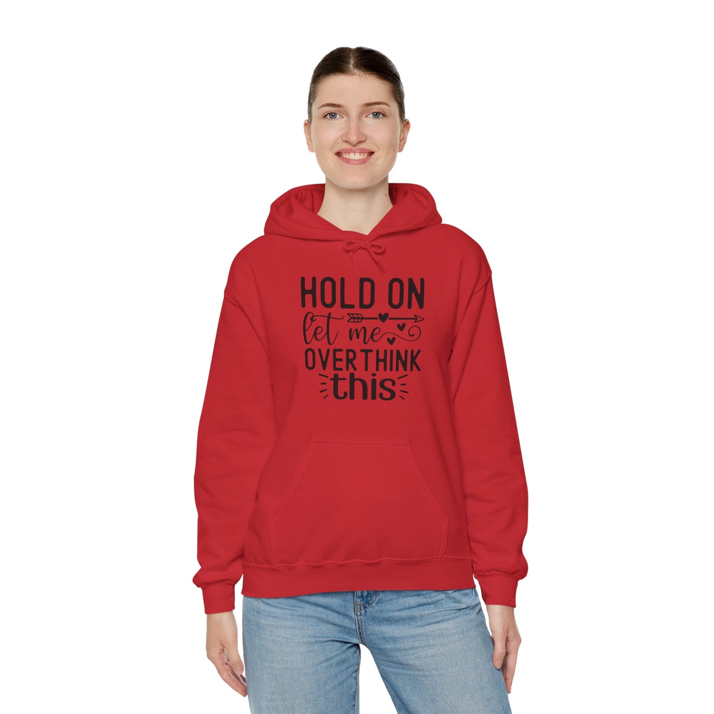 Hold On Let Me Overthink This- Unisex Heavy Blend™ Hooded Sweatshirt