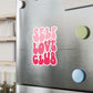 Self Love Club- Kiss Cut Vinyl Decals