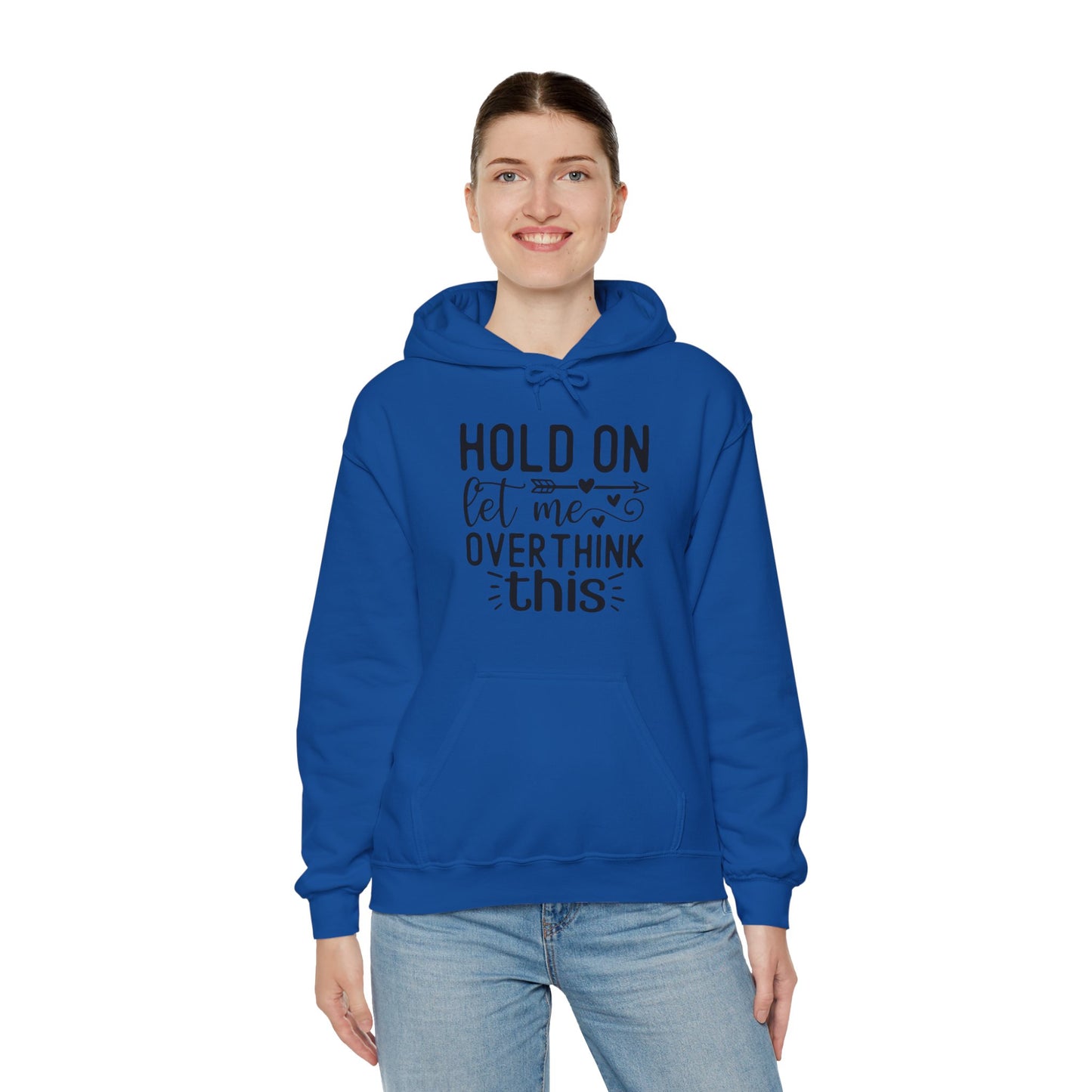 Hold On Let Me Overthink This- Unisex Heavy Blend™ Hooded Sweatshirt