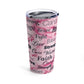 Breast Cancer Tumbler 20oz