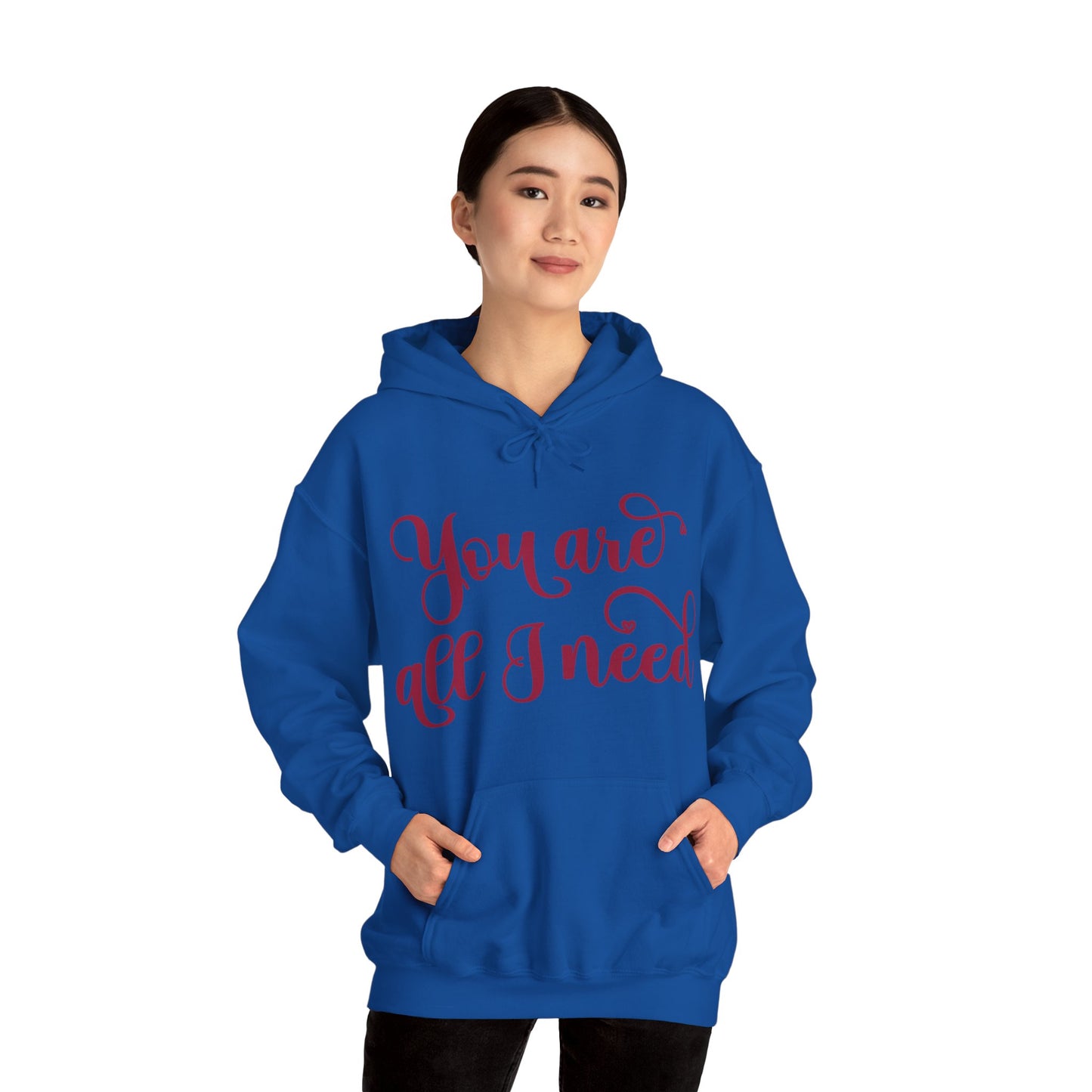 You Are All I Need- Unisex Heavy Blend™ Hooded Sweatshirt