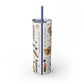 Affirmation Beauty -Skinny Tumbler with Straw, 20oz