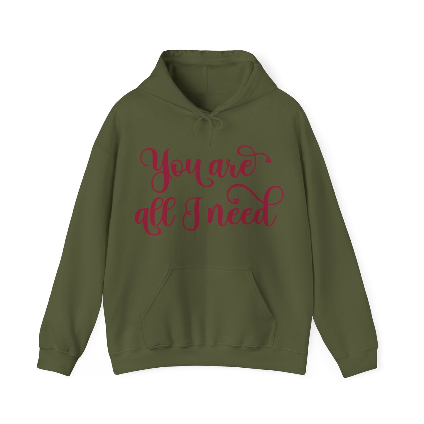 You Are All I Need- Unisex Heavy Blend™ Hooded Sweatshirt