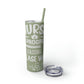 Nurse In Progress Loading Please Wait Skinny Tumbler with Straw, 20oz