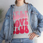 Self Love Club- Unisex Heavy Cotton Tee