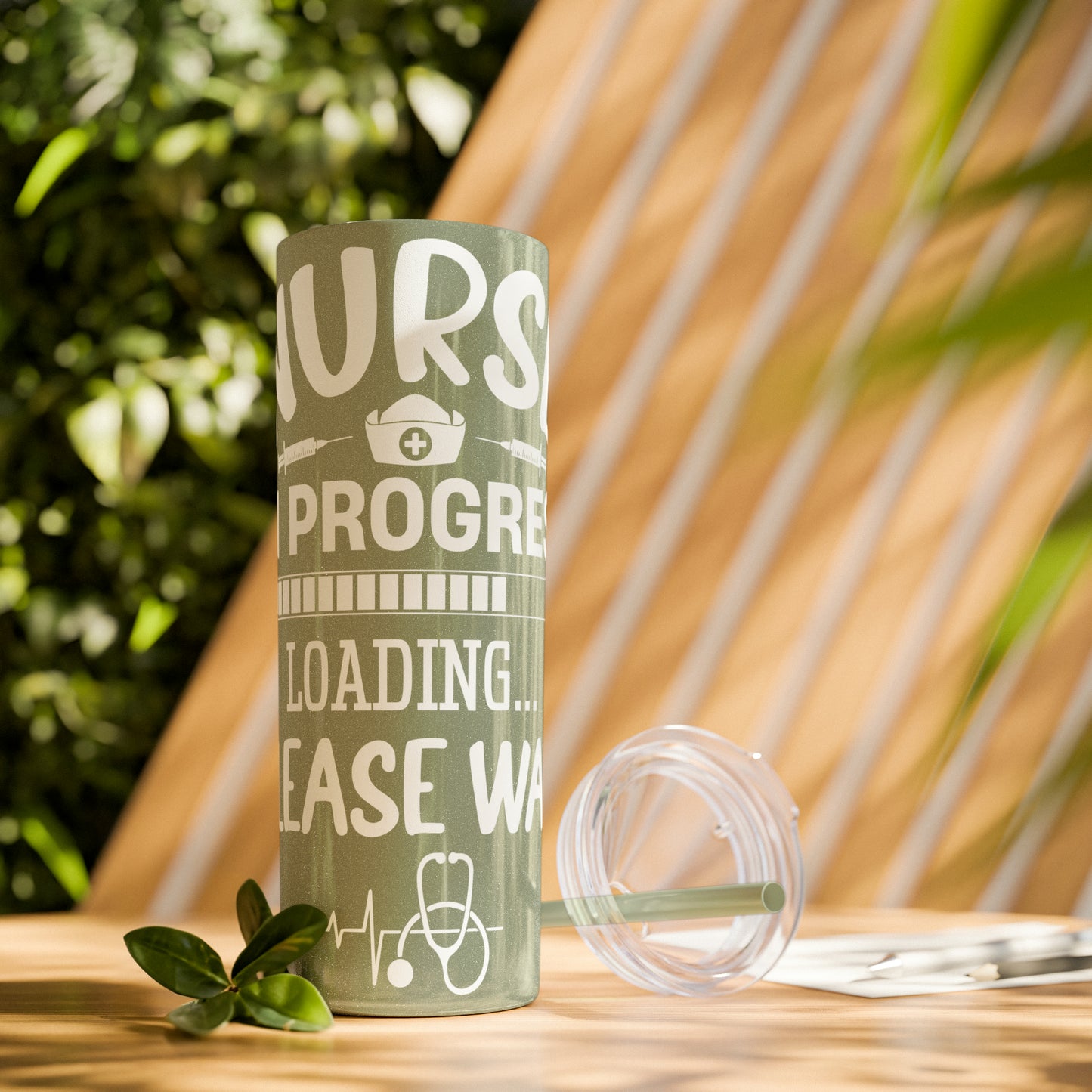 Nurse In Progress Loading Please Wait Skinny Tumbler with Straw, 20oz