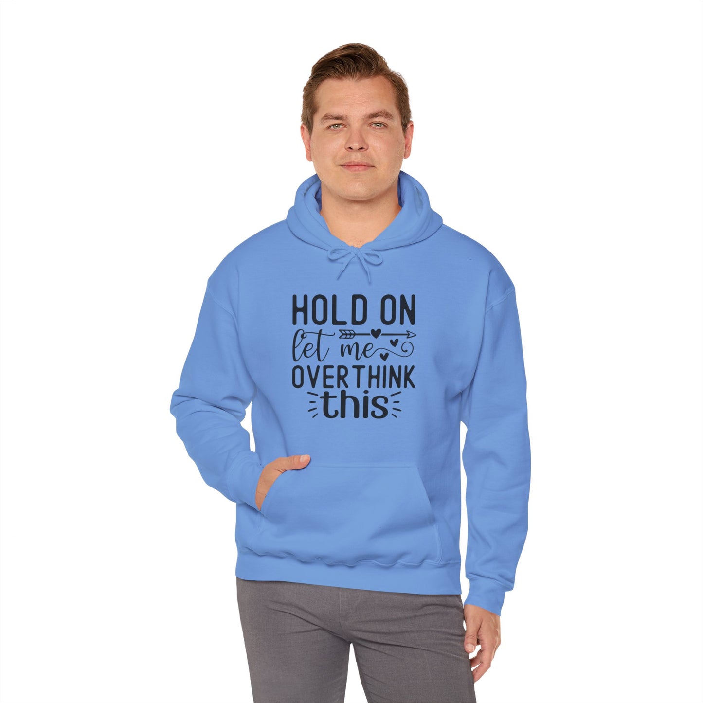 Hold On Let Me Overthink This- Unisex Heavy Blend™ Hooded Sweatshirt