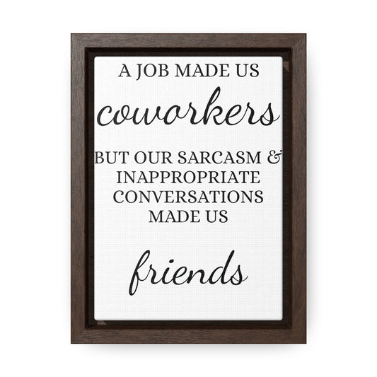 Co-Workers/Work Friends Gift Gallery Canvas Wraps, Vertical Frame