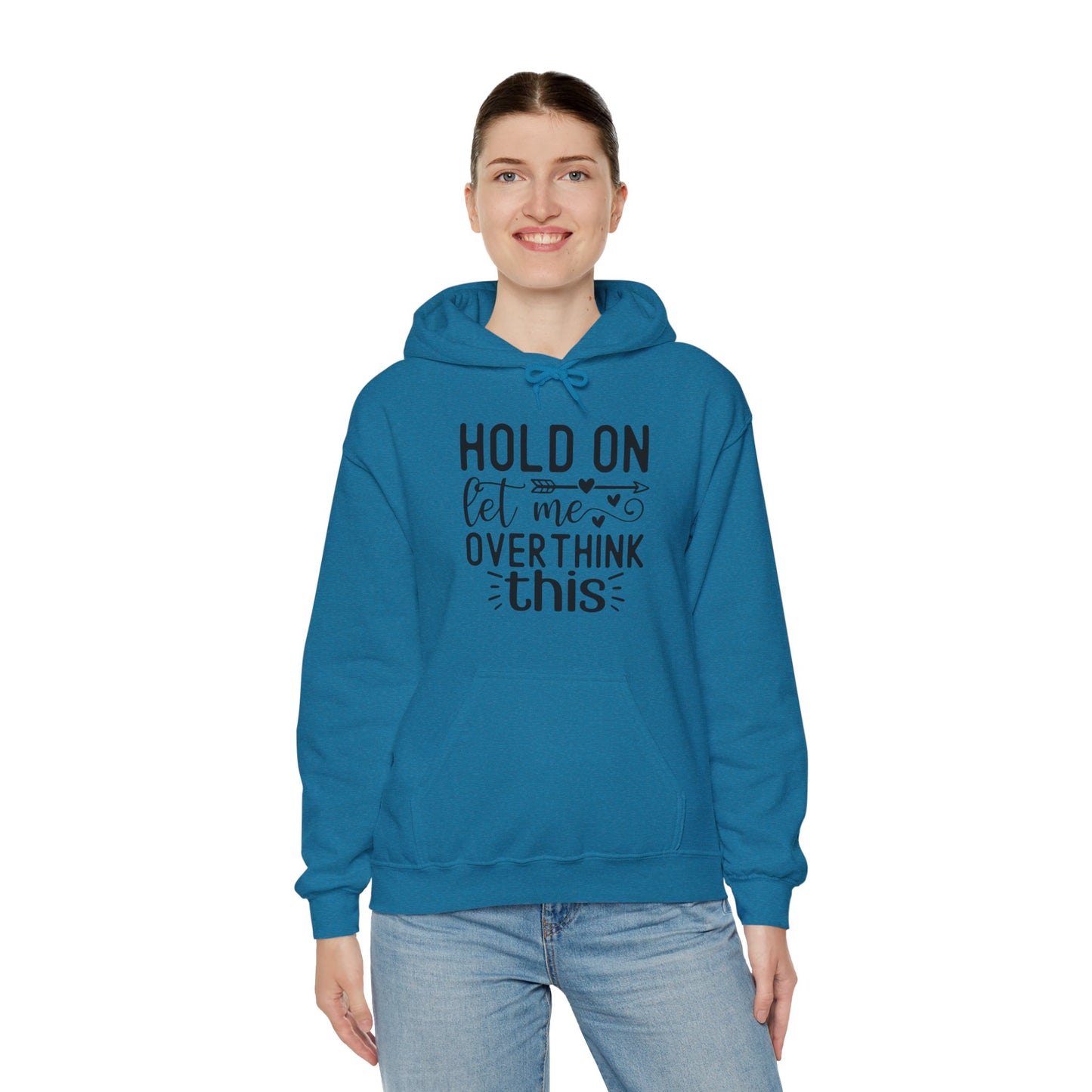 Hold On Let Me Overthink This- Unisex Heavy Blend™ Hooded Sweatshirt