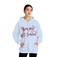 You Are All I Need- Unisex Heavy Blend™ Hooded Sweatshirt