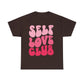 Self Love Club- Unisex Heavy Cotton Tee