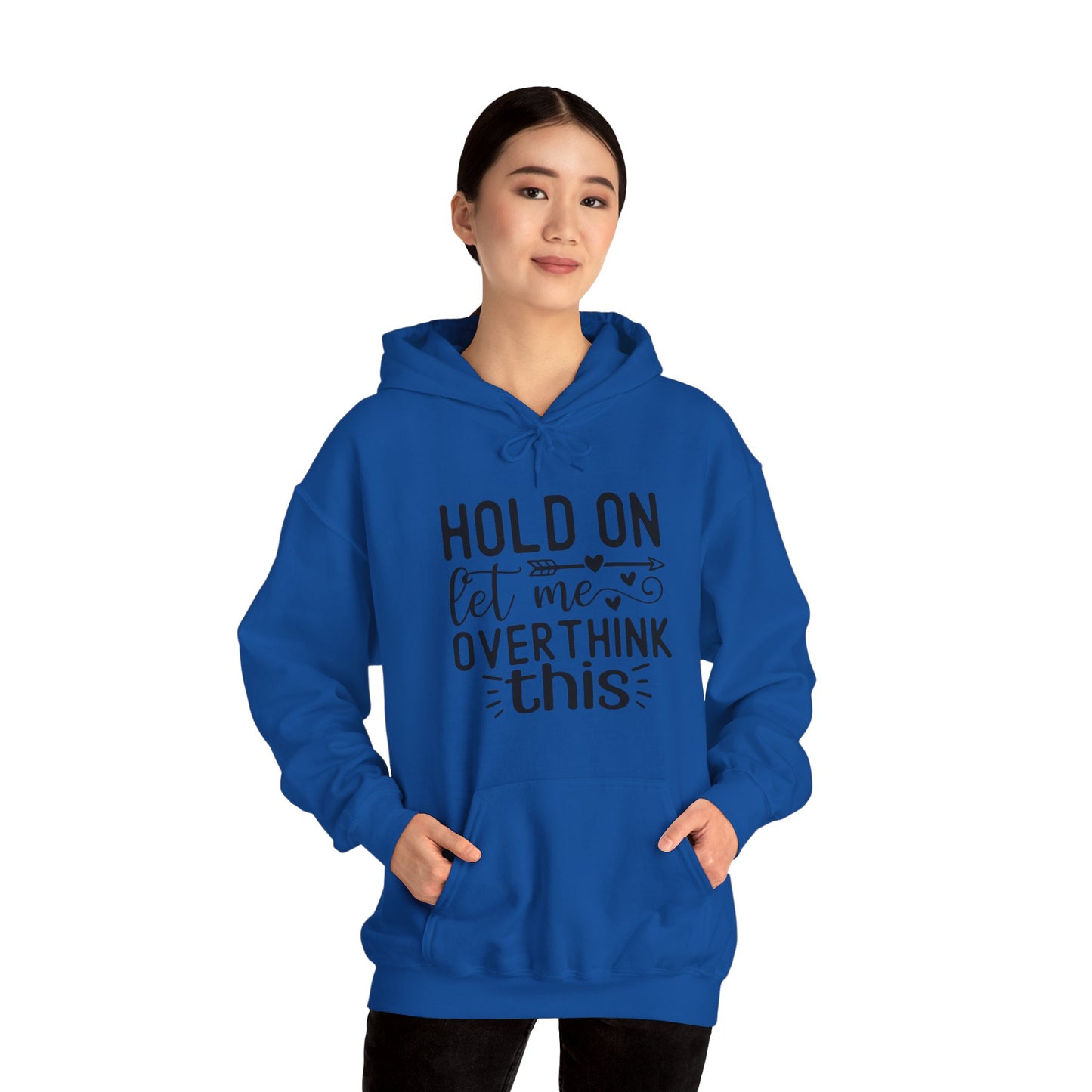 Hold On Let Me Overthink This- Unisex Heavy Blend™ Hooded Sweatshirt