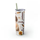 Affirmation Beauty -Skinny Tumbler with Straw, 20oz