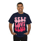 Self Love Club- Unisex Heavy Cotton Tee