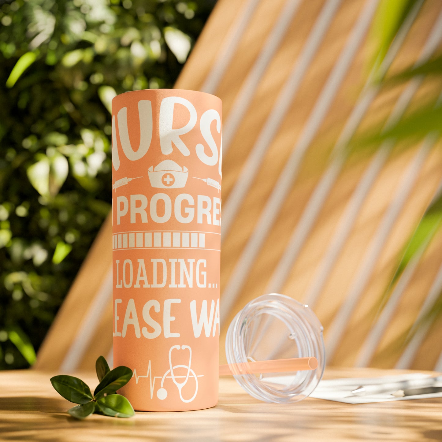 Nurse In Progress Loading Please Wait Skinny Tumbler with Straw, 20oz