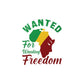 Wanted for Wanting Freedom Kiss-Cut Vinyl Decals