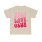 Self Love Club- Unisex Heavy Cotton Tee