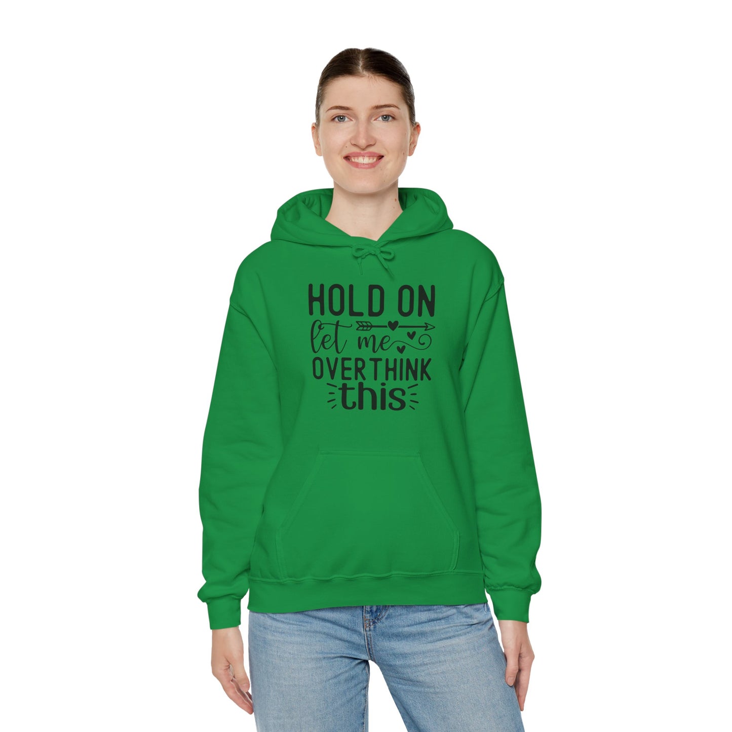Hold On Let Me Overthink This- Unisex Heavy Blend™ Hooded Sweatshirt