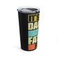 It's Not A Dad Bod It's Called A Father Figure Tumbler 20oz
