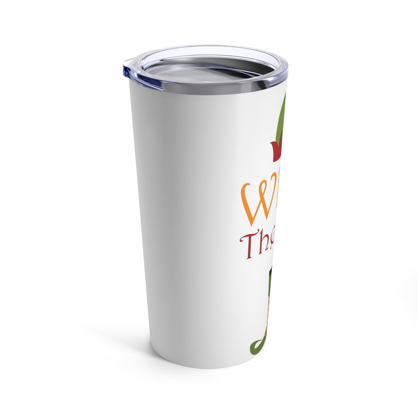 What the Elf ? Christmas Tumbler 20oz