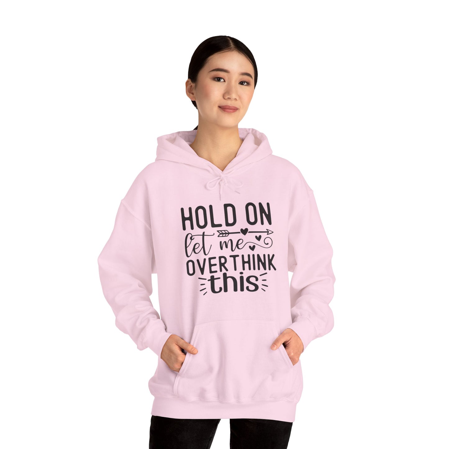 Hold On Let Me Overthink This- Unisex Heavy Blend™ Hooded Sweatshirt