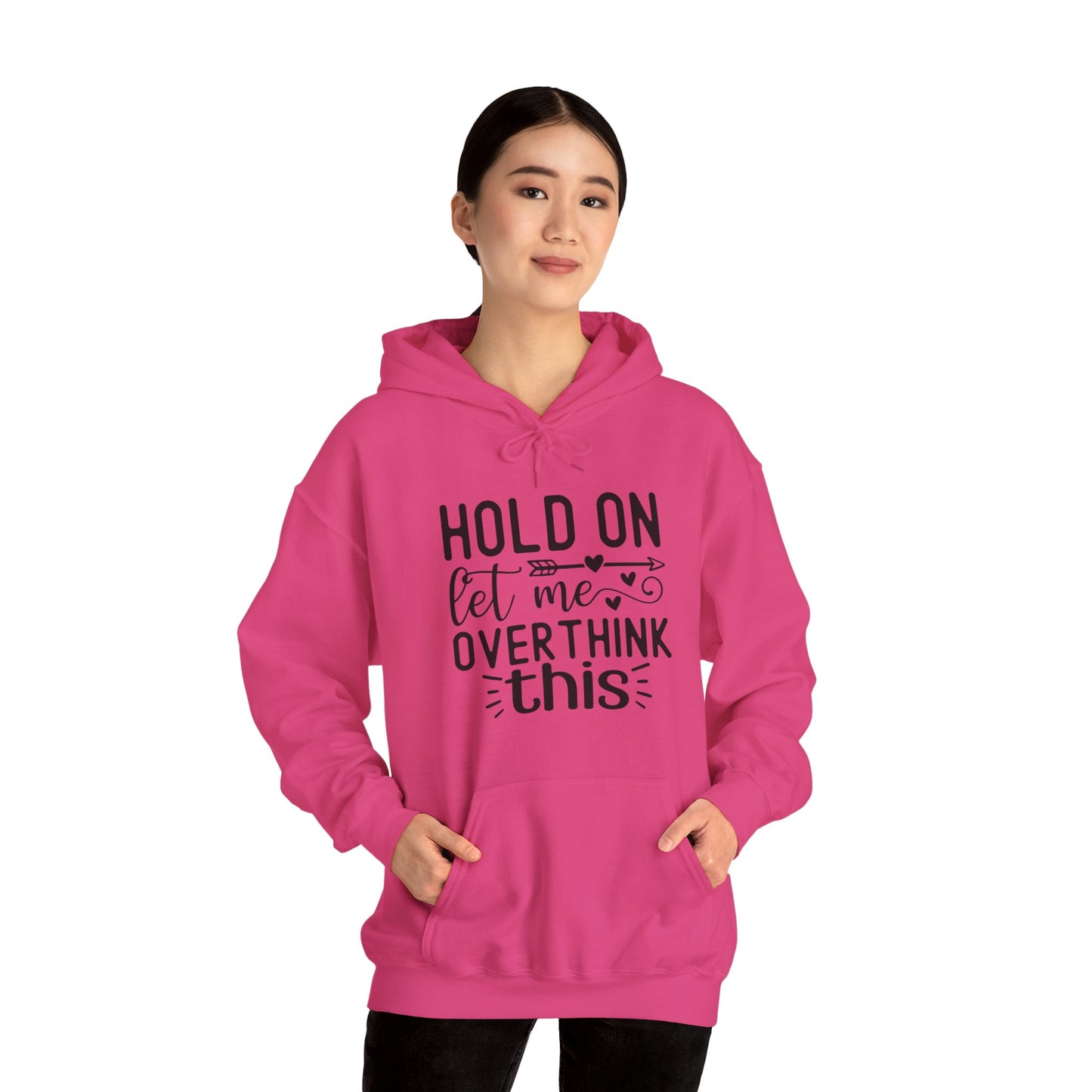 Hold On Let Me Overthink This- Unisex Heavy Blend™ Hooded Sweatshirt