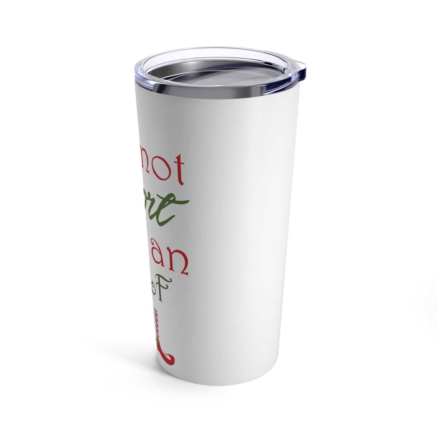 I'm Not Short I'm An Elf Christmas Tumbler 20oz