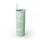 Nurse In Progress Loading Please Wait Skinny Tumbler with Straw, 20oz