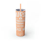 Nurse In Progress Loading Please Wait Skinny Tumbler with Straw, 20oz