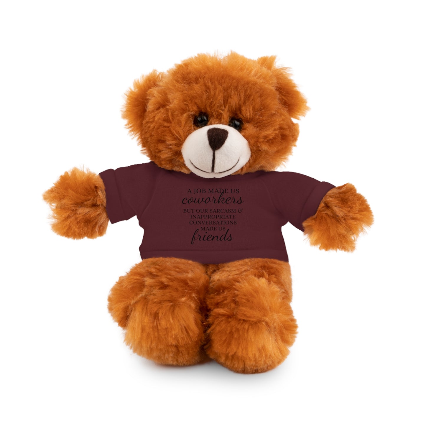 Co-Workers/Work Friends Gift Stuffed Animals with Tee