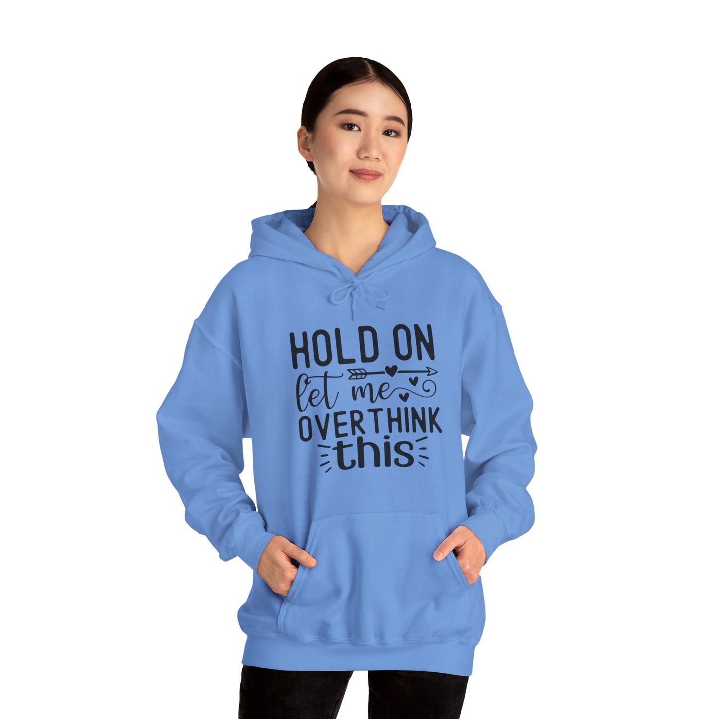 Hold On Let Me Overthink This- Unisex Heavy Blend™ Hooded Sweatshirt