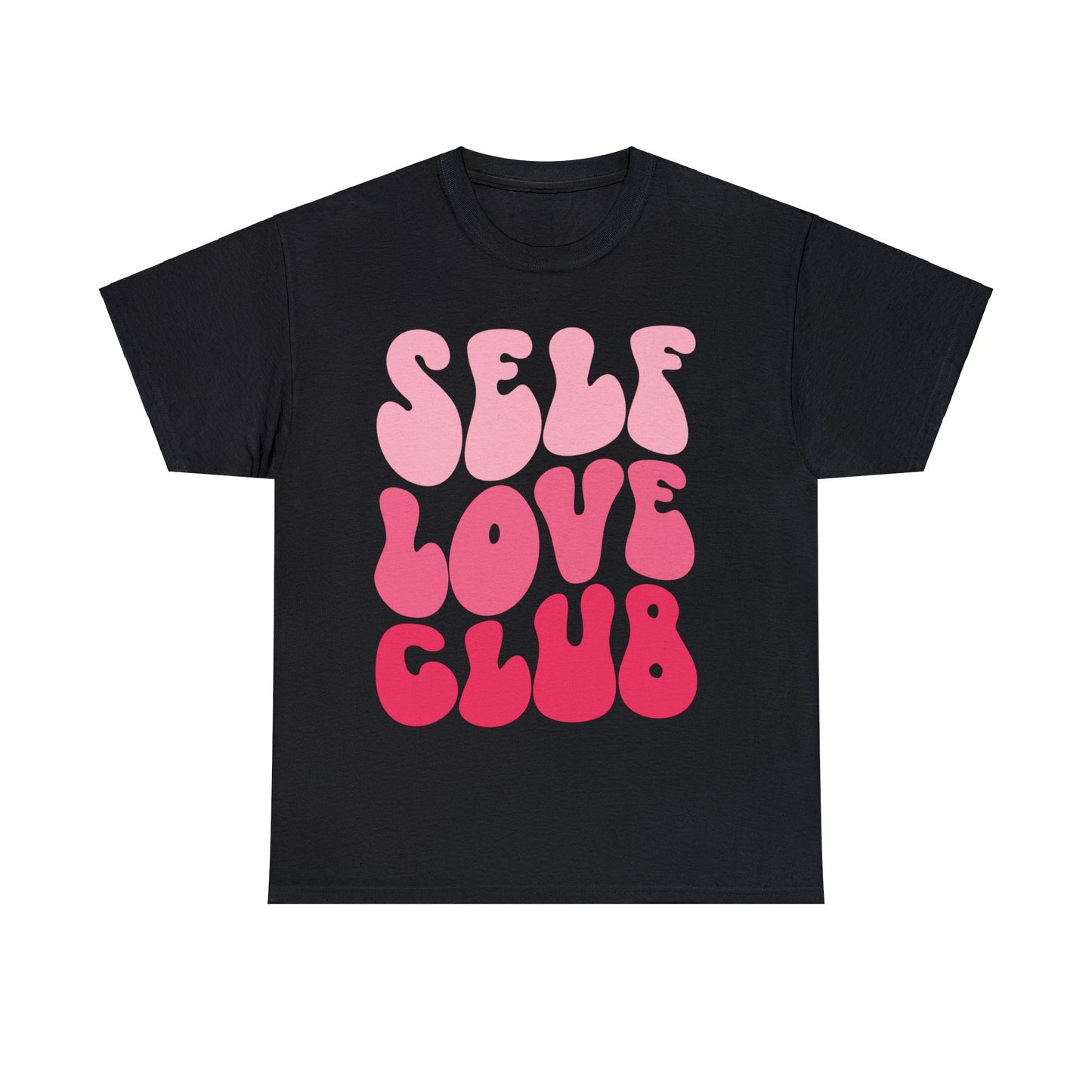 Self Love Club- Unisex Heavy Cotton Tee