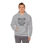 Hold On Let Me Overthink This- Unisex Heavy Blend™ Hooded Sweatshirt