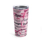 Breast Cancer Tumbler 20oz