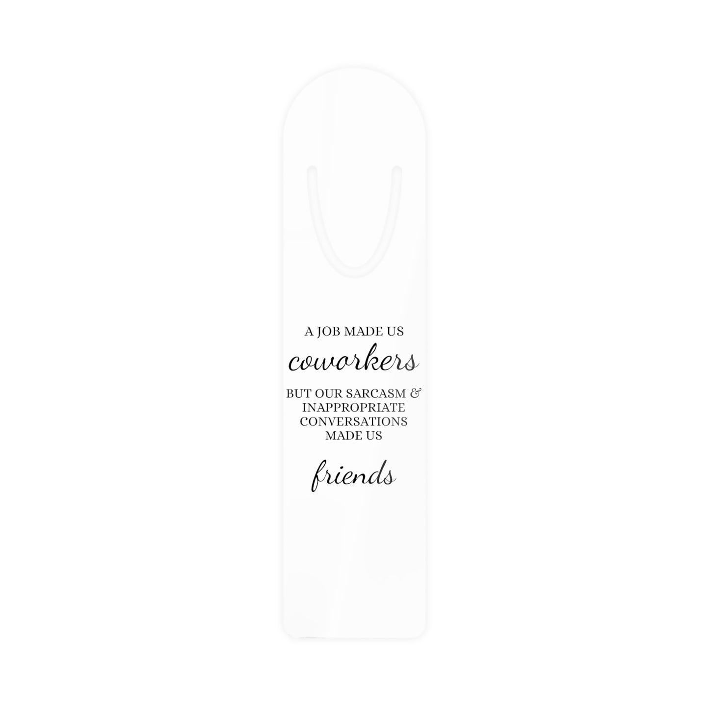 Co-Workers/Work Friends Gift Bookmark