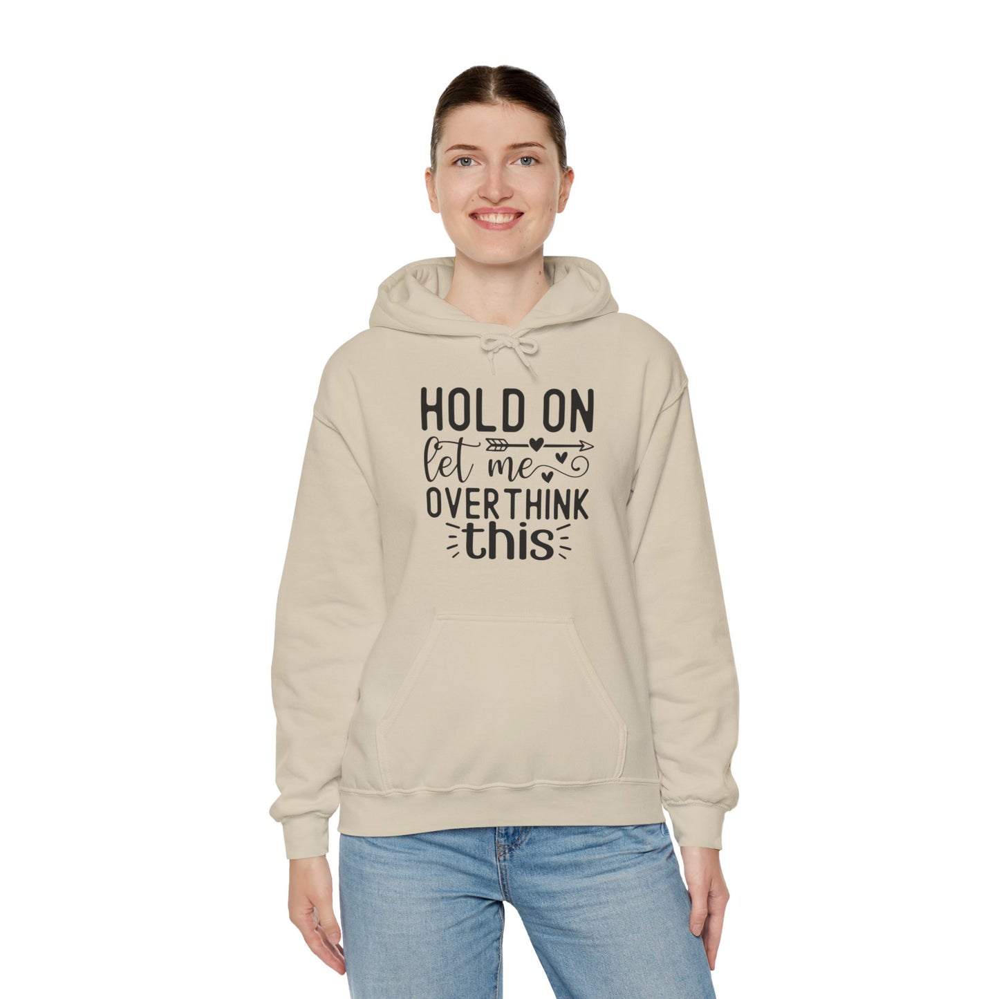 Hold On Let Me Overthink This- Unisex Heavy Blend™ Hooded Sweatshirt