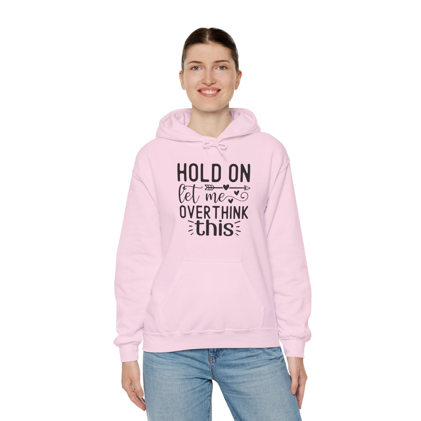Hold On Let Me Overthink This- Unisex Heavy Blend™ Hooded Sweatshirt