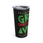 Grinch  Don't Steal My Vibe Tumbler 20oz