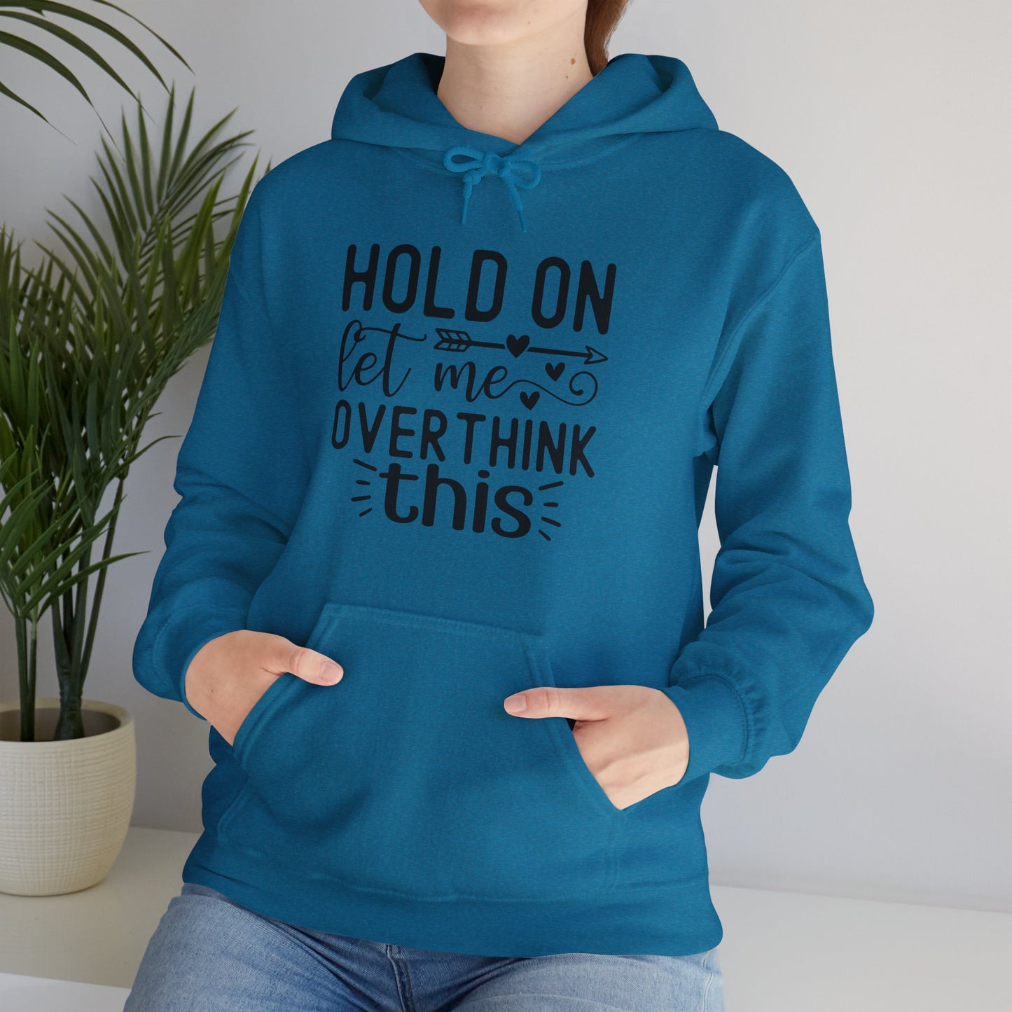 Hold On Let Me Overthink This- Unisex Heavy Blend™ Hooded Sweatshirt