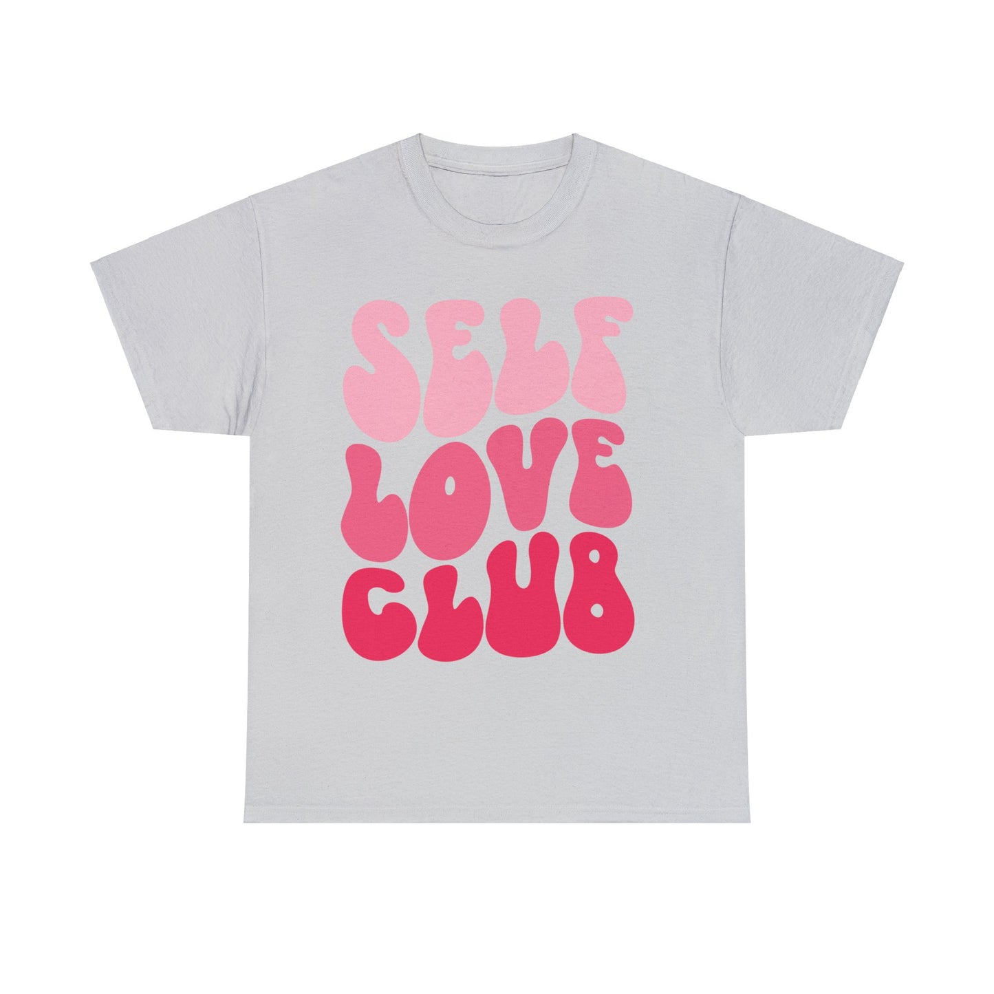 Self Love Club- Unisex Heavy Cotton Tee